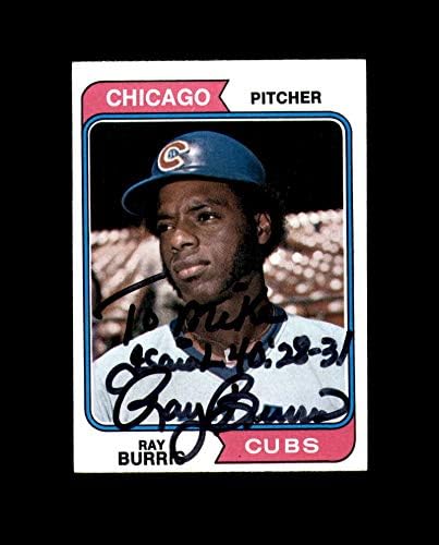 Ray Burris Kézzel Aláírt 1974 Topps Chicago Cubs Autogramot